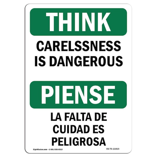 OSHA THINK Sign, Carelessness Is Bilingual, 18in X 12in Rigid Plastic, 12" W, 18" L, Landscape